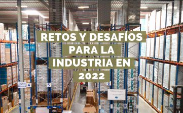 Retos y desafíos para la industria logística en el 2022