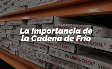 La importancia de la cadena de frío.