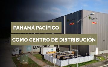 Ventajas de usar a Panamá Pacífico como Centro de Distribución (Infografía)